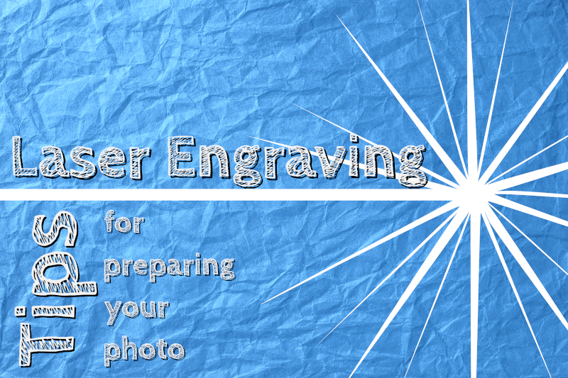 Laser Engraving Machine: Tips for Preparing Your Photo - Full Spectrum Laser