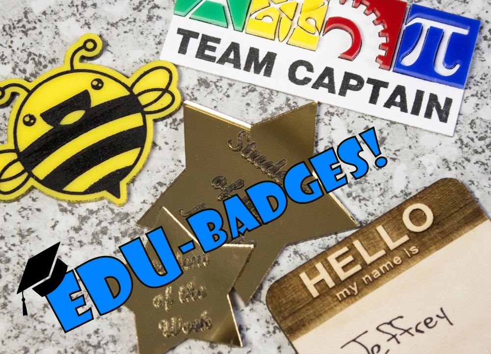 laser cut edu badges.jpg
